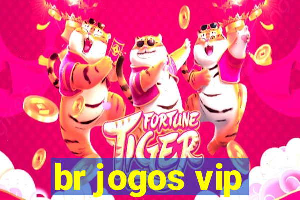 br jogos vip