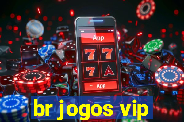 br jogos vip