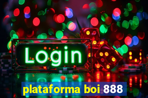 plataforma boi 888