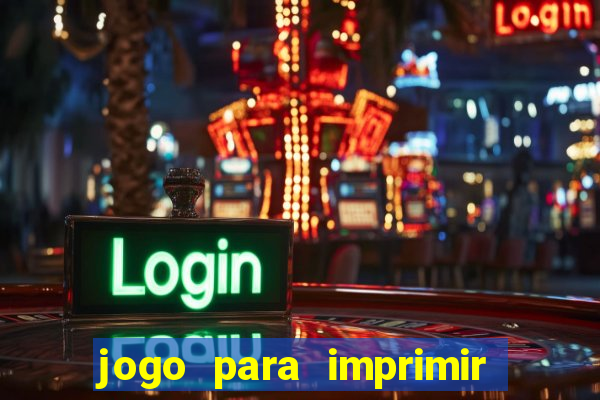 jogo para imprimir e montar