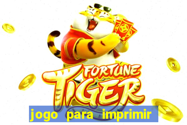 jogo para imprimir e montar