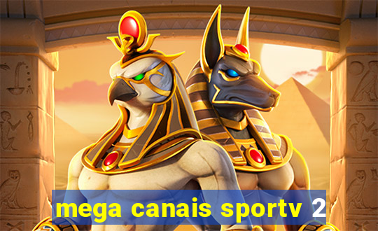 mega canais sportv 2