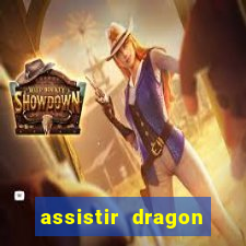 assistir dragon ball super online dublado