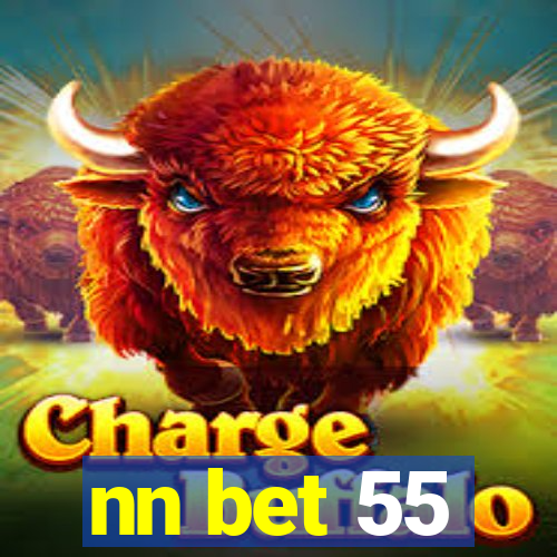 nn bet 55