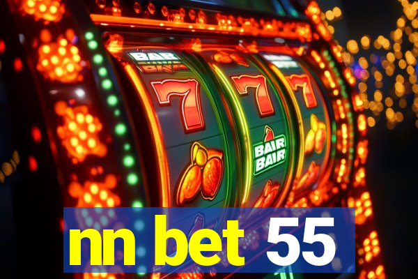 nn bet 55