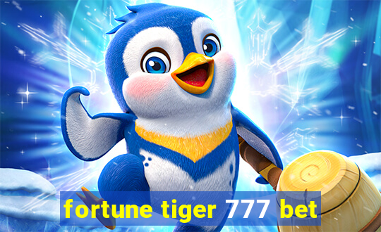 fortune tiger 777 bet