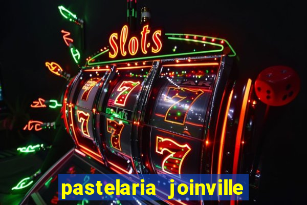 pastelaria joinville zona sul