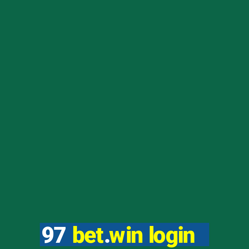 97 bet.win login