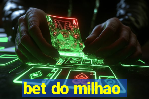 bet do milhao