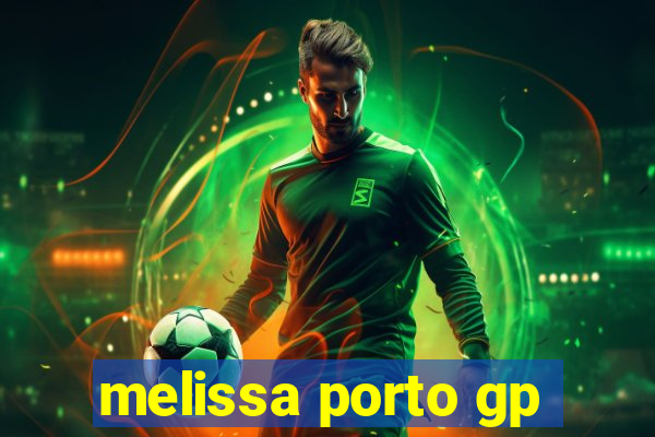 melissa porto gp