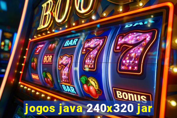 jogos java 240x320 jar