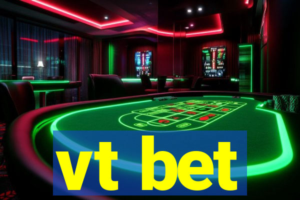 vt bet