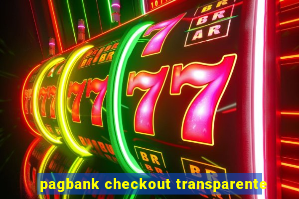 pagbank checkout transparente