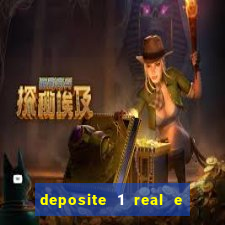 deposite 1 real e ganhe 10 vai de bet