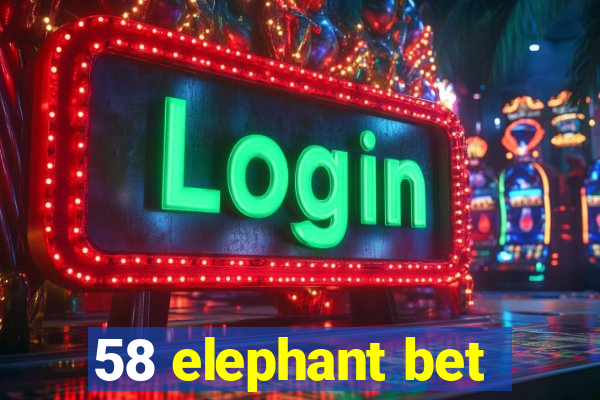 58 elephant bet