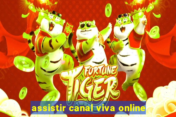 assistir canal viva online