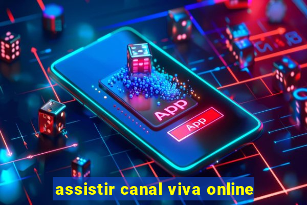 assistir canal viva online