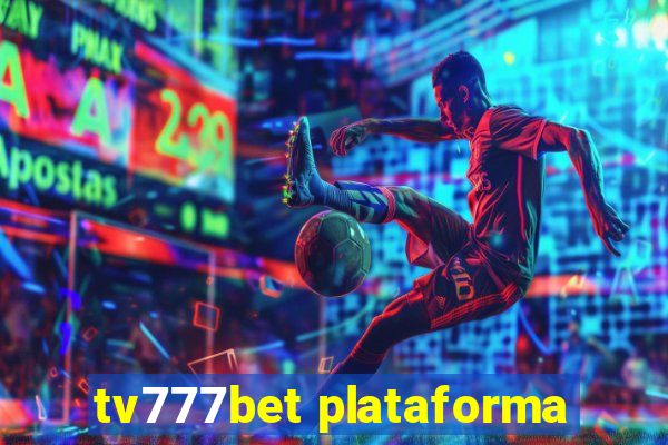 tv777bet plataforma