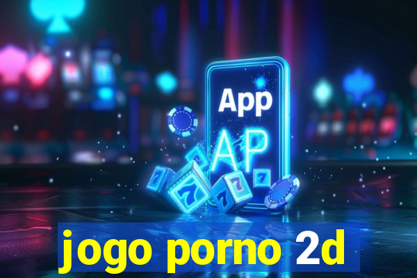 jogo porno 2d