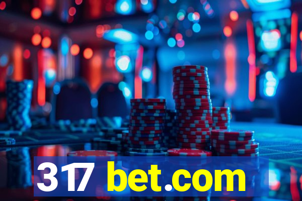 317 bet.com