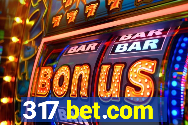 317 bet.com