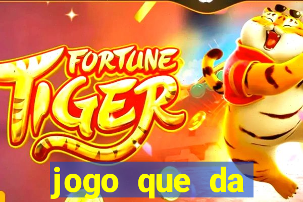 jogo que da dinheiro de verdade sem precisar depositar