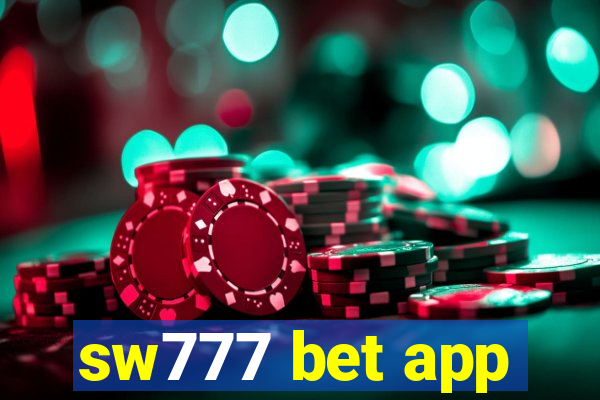 sw777 bet app