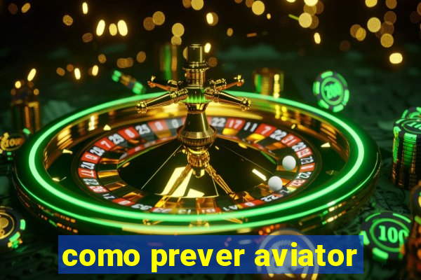 como prever aviator