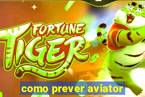 como prever aviator