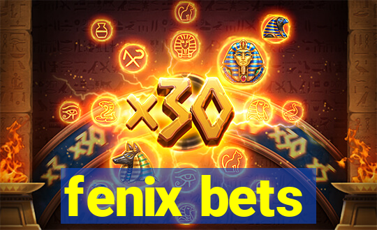 fenix bets