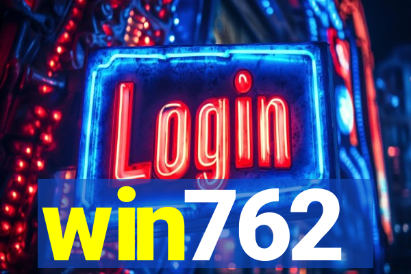 win762