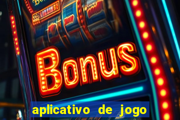 aplicativo de jogo que da bonus no cadastro