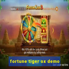 fortune tiger ox demo