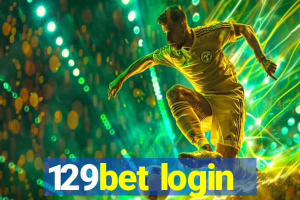 129bet login