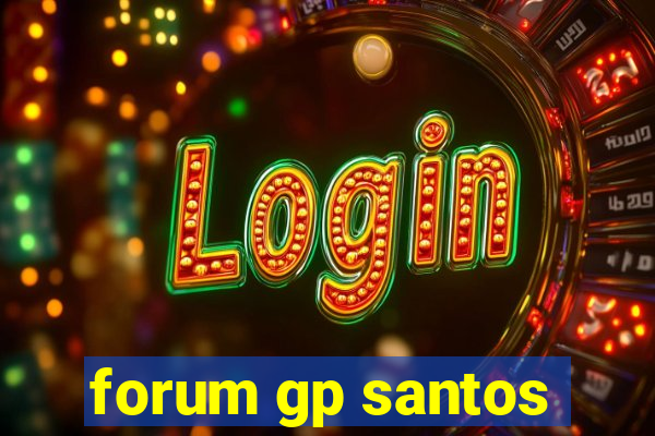 forum gp santos