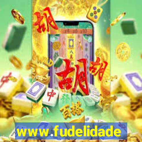 www.fudelidade