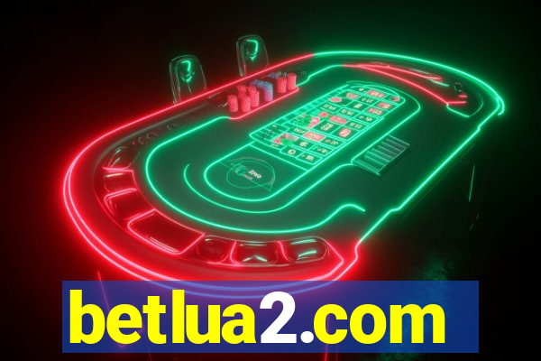 betlua2.com