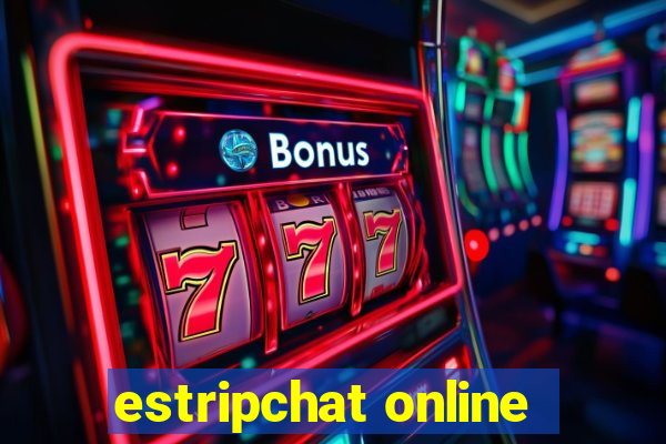 estripchat online