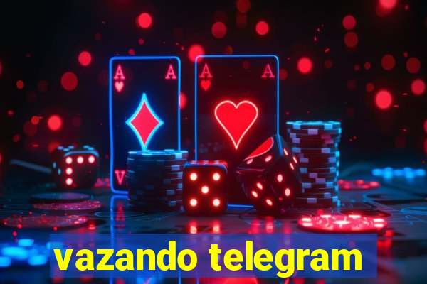 vazando telegram