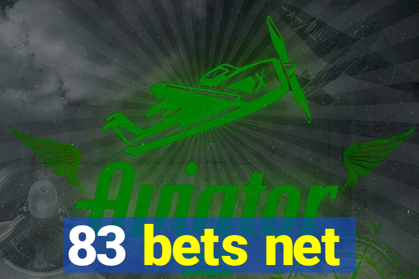 83 bets net