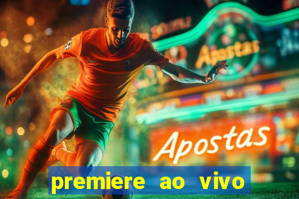 premiere ao vivo gratis futebol