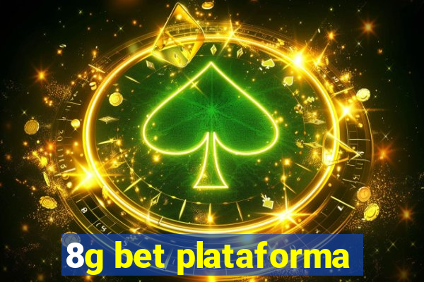 8g bet plataforma