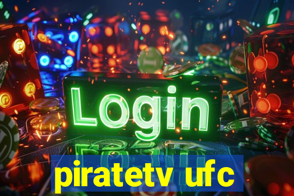 piratetv ufc