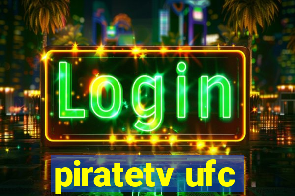 piratetv ufc