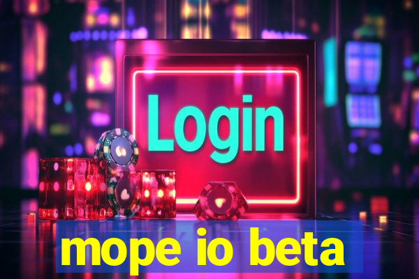 mope io beta