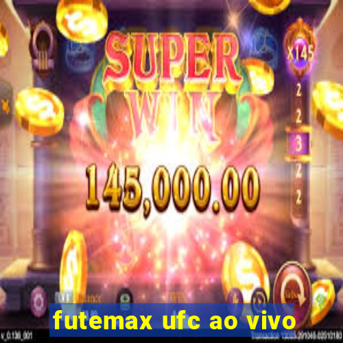 futemax ufc ao vivo