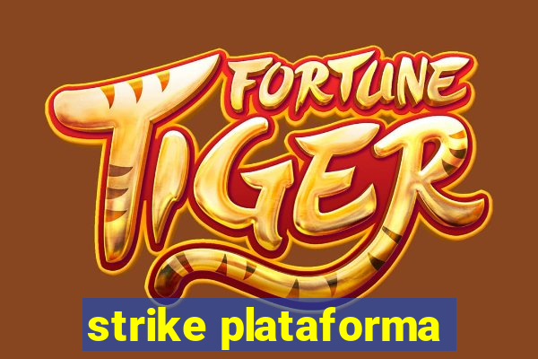 strike plataforma