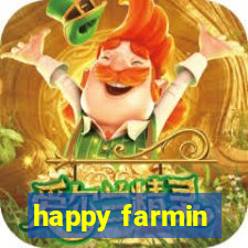 happy farmin