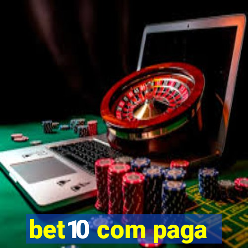 bet10 com paga