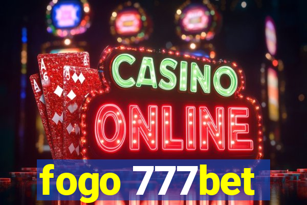 fogo 777bet